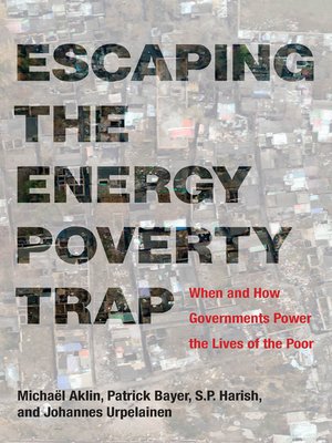 cover image of Escaping the Energy Poverty Trap